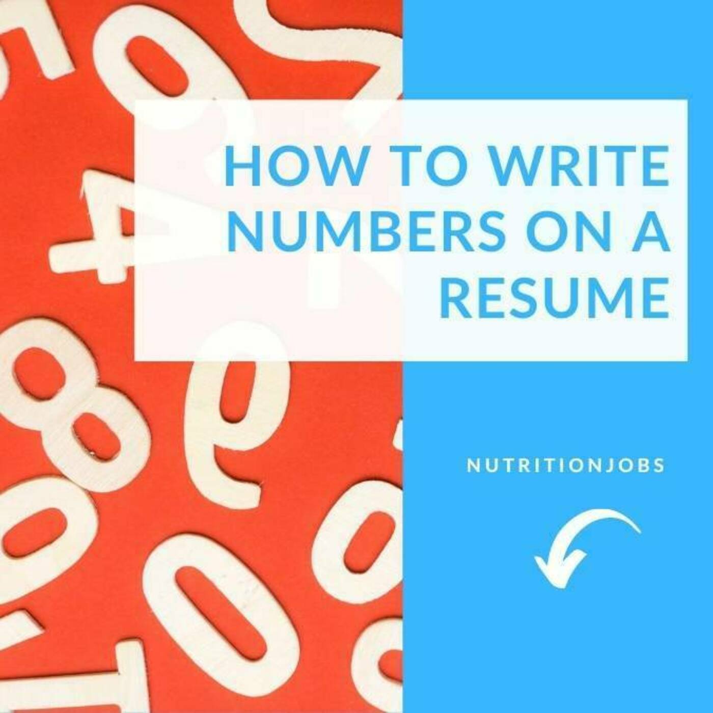 How To Write Out Numbers On A Resume | NutritionJobs