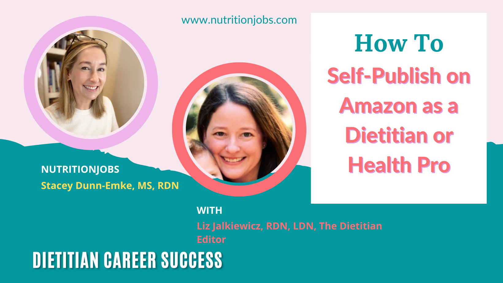 title image with photos of stacey and Liz of The Dietitian editor